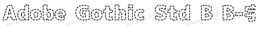 Adobe Gothic Std B B字体转换